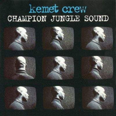 Champion Jungle Sound Album MP3 Kemet Music